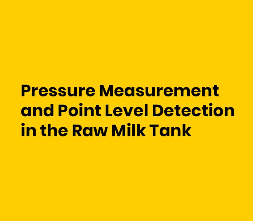 20-Pressure-Measurement-and-Point-Level-Detection-in-the-Raw-Milk-Tank